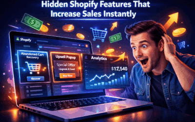 Hidden Shopify Features That Increase Sales Instantly